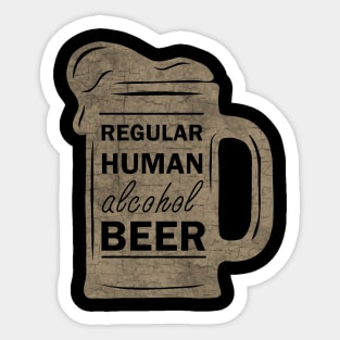 Regular Human Alcohol Beer Sticker